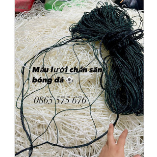 Lưới sân bóng ,bóng đá,bóng chuyền,Cước PE chịu lực phủ UV chống bức xạ mặt trời