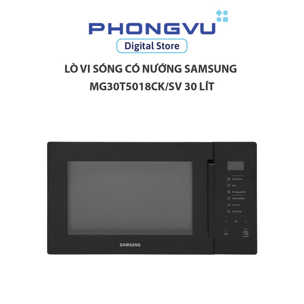 Lò vi sóng có nướng Samsung MG30T5018CK/SV 30 lít - Hàng chính hãng