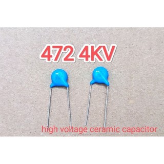 Tụ gốm 472 4kv tụ cao áp 472 4kv thay thế 472 1kv 2kv 3kv