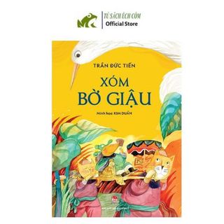 Truyện - xóm bờ giậu - nxb kim đồng
