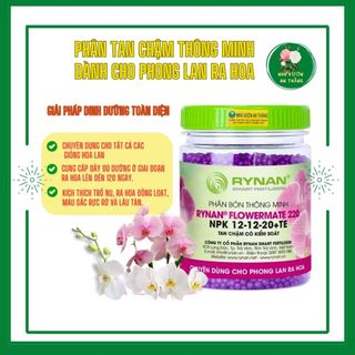 Phân bón tan chậm thông minh Rynan chuyên dùng cho phong lan ra hoa đồng loạt, màu đẹp và lâu tàn
