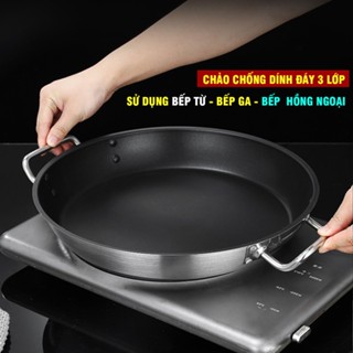  Chảo inox công nghiệp chống dính 2 tai dùng bếp từ  nhiều size  