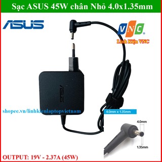[Siêu Rẻ] Sạc Laptop Asus 19V - 2.37A - 45W chân Nhỏ 4.0x1.35mm thay cho X453 X453M X453MA