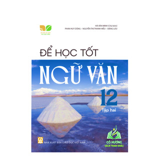 Sách - để học tốt ngữ văn 12 - tập 2