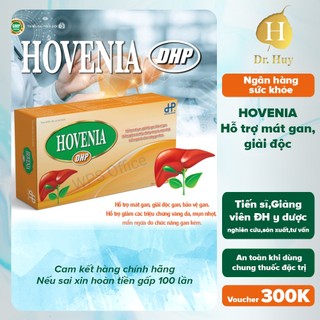 NEW HOVENIA DHP DRHUY Giúp thanh nhiệt, mát gan, giải độc, hạ men gan, gan nhiễm mỡ
