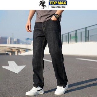 Quần Jean Nam TOPMAX Dáng Suông,Quần Bò Nam Co Giãn dễ mặc, Ống Rộng có Big Size