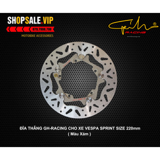 ĐĨA THẮNG GH-RACING CHO VESPA SPRINT Size 220mm