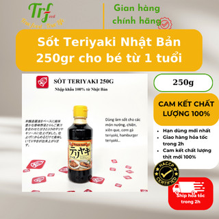 Sốt Teriyaki Nhật Bản 250gr cho bé từ 1 tuổi (100% hàng Nhật)
