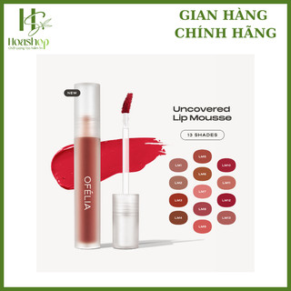 Son kem lì mịn OFÉLIA Uncovered Lip Mousse (4.3g)