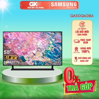 QA50Q60BA - Smart Tivi QLED 4K 50inch Samsung QA50Q60BA - GIAO TOÀN QUỐC