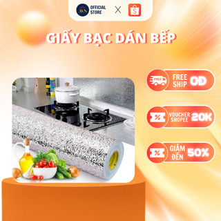 Cuộn giấy bạc dán bếp cách nhiệt, miếng decal dán tường nhà bếp chống thấm bền đẹp
