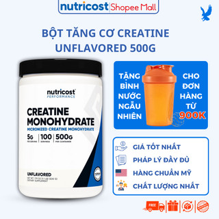 Bột tăng cơ Nutricost Creatine Monohydrate Unflavoured 500g giúp hấp thụ năng lượng tăng cơ hiệu quả