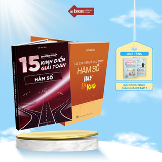 Combo sách 15 phương pháp kinh điển và hàm số hay lạ khó