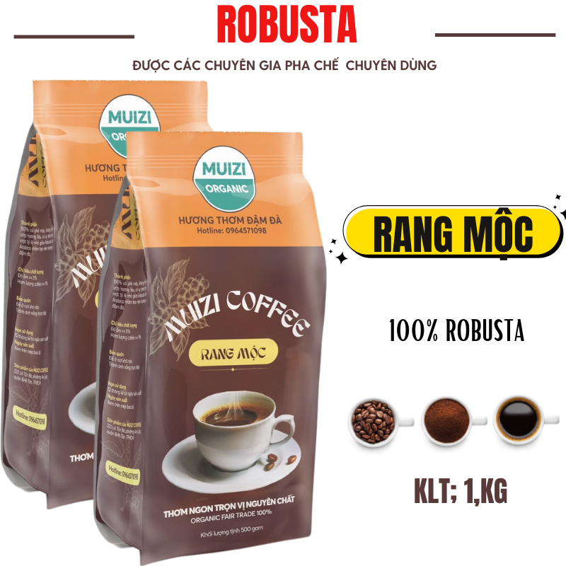 Cà phê hạt nguyên chất, Rang Mộc ROBUSTA 100% ( 1 KG/2 BICH )