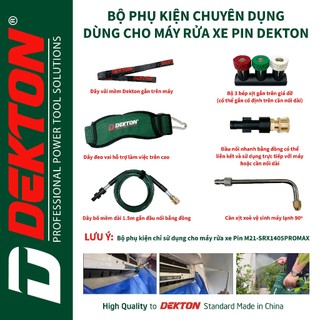 Bộ phụ kiện dành cho máy rửa xe pin dekton m21-srx1405promax