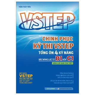 Sách Luyện Thi Chứng Chỉ Tiếng Anh:  VSTEP - Chinh Phục Kỳ Thi VSTEP - Tổng Ôn 4 Kỹ Năng Bậc Năng Lực Từ B1 Đến C1-Mega