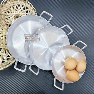 CHẢO ỐP LA, Bánh mì chảo- Nhôm dày, đáy bằng, sáng bóng. Quai cầm chắc chắn, nhiều size
