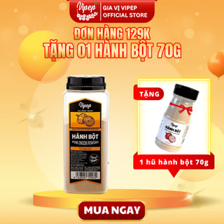 Hành Bột Tự Nhiên Vipep Hũ Nhựa 500g - Gia vị Vipep