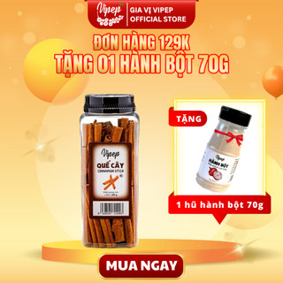 Quế Cây Tự Nhiên Vipep Hũ Nhựa 200g - Gia vị Vipep