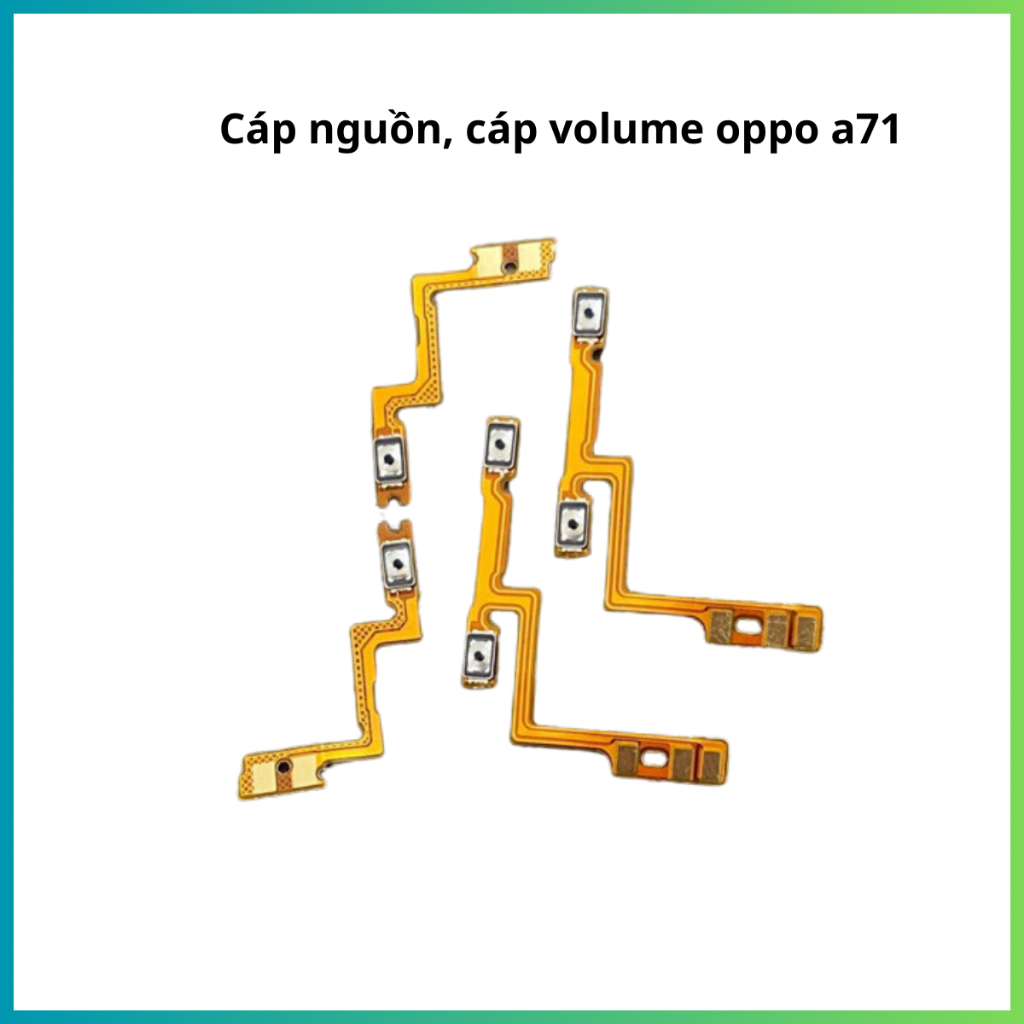 Cáp Oppo nguồn+ volume A71
