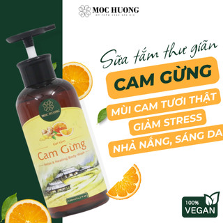 Sữa Tắm Nhả Nắng Cam Gừng MỘC HƯƠNG Thiên Nhiên sáng da, phục hồi da cháy nắng, giảm stress 420ml