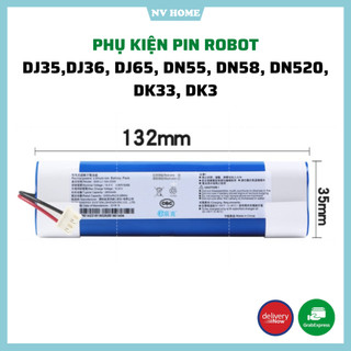 Phụ kiện pin dành cho robot hút bụi lau nhà Dj35,Dj36, Dj65, Dn55, DN58, Dn520, Dk33, Dk35, Dk36