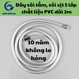 Dây vòi hoa sen, Dây vòi xịt vệ sinh Chất liệu Nhựa PVC 5 lớp siêu bền bỉ dây dài 1m2 , 1m5 , 2m QMS - DS004