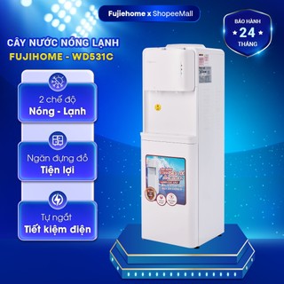 Cây nước nóng lạnh FUJIHOME WD531C nhập khẩu, máy nước uống nóng lạnh cao cấp chính hãng tự ngăt tiết kiệm điện