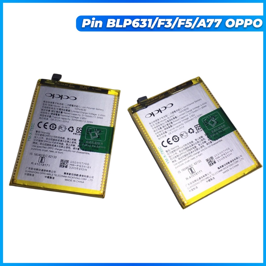 Pin oppo BLP631 oppo f3, f5, a77