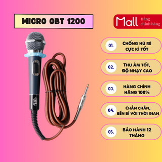 Micro Có Dây Karaoke OBT Pro 1200 - Thiết Kế Đẹp, Chống Hú Rít, Độ Nhạy Cao - BH Chính Hãng 12 tháng