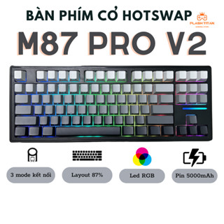 Bàn phím Xinmeng M87 pro V2 - LED RGB  có app tùy chỉnh - Mạch xuôi - Keycap PBT double shot - Switch pre-lube