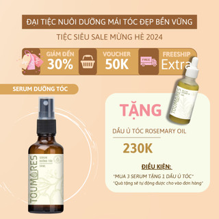 Serum dưỡng tóc Toumores kích mọc tóc, chắc khỏe nang tóc, dưỡng tóc không gây bết 50ml