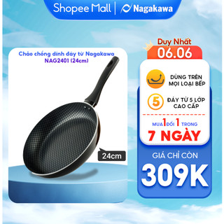 Chảo chống dính đáy từ Nagakawa NAG2401 (24cm) - Dùng cho mọi loại bếp - Hàng chính hãng