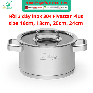 Nồi inox 304 bếp từ cao cấp Fivestar Plus nắp kính 3 đáy dùng được mọi bếp 16cm | 18cm | 20cm | 24cm , hàng chính hãng