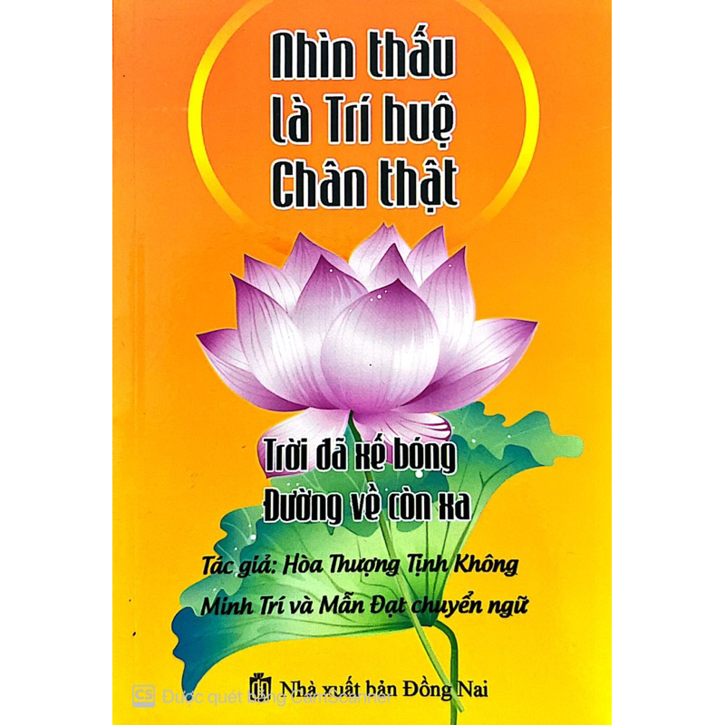 Nhìn Thấu Là Trí Huệ Chân Thật