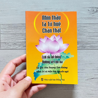 Nhìn Thấu Là Trí Huệ Chân Thật