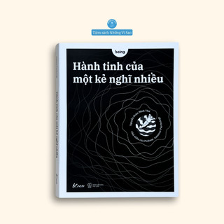Sách - hành tinh của một kẻ nghĩ nhiều - bìa mềm