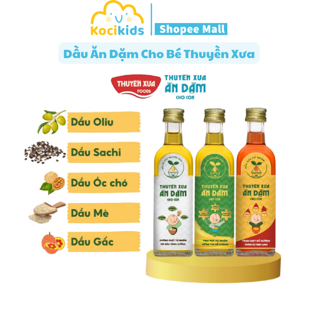 Dầu Ăn Dặm Cho Bé Thuyền Xưa Nguyên Liệu 100% Hạt Tự Nhiên 65/250ml (Oliu,Macca, Óc Chó, Gấc, Sachi, Mè)