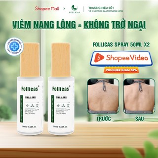 Xịt mụn lưng, viêm nang lông FOLLICAS giúp làm giảm mụn lưng, viêm lỗ chân lông, mờ thâm, giảm sưng mụn 50ml