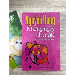 Nguyên Hồng - Những ngày thơ ấu và một số truyện ngắn
