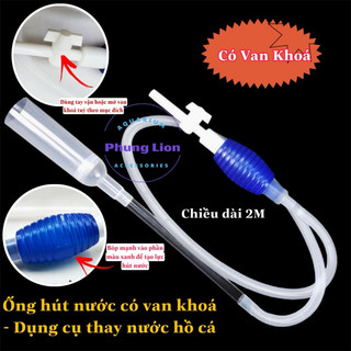 Ống hút nước có van khoá - Dùng để hút cặn, vệ sinh hồ cá dài 2M
