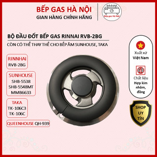 10 bộ đầu đốt bếp gas sunhouse shb-5538/ shb-5548mt, sunhouse mama mmb6633...