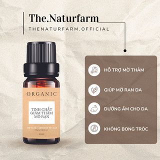 Tinh dầu mờ thâm & rạn da độc quyền Naturfarm 20ML [ Đánh bay thâm sẹo, thâm nách, vùng kín, thâm môi, rạn da...]