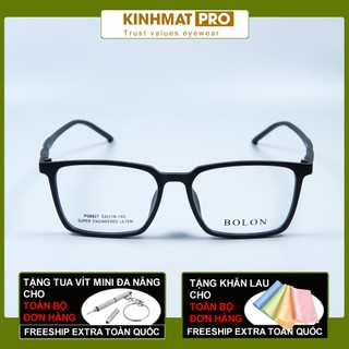 Gọng kính cận nam nữ Bolon P08927 nhựa ultem dẻo bền Kính mắt Pro