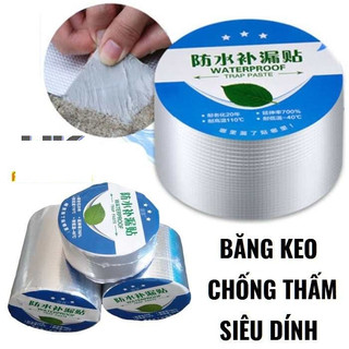 Cuộn 5m băng keo dán rộng 5cm - 10cm, miếng dán siêu dính, miếng chống thấm nước, keo chống dột, siêu dính