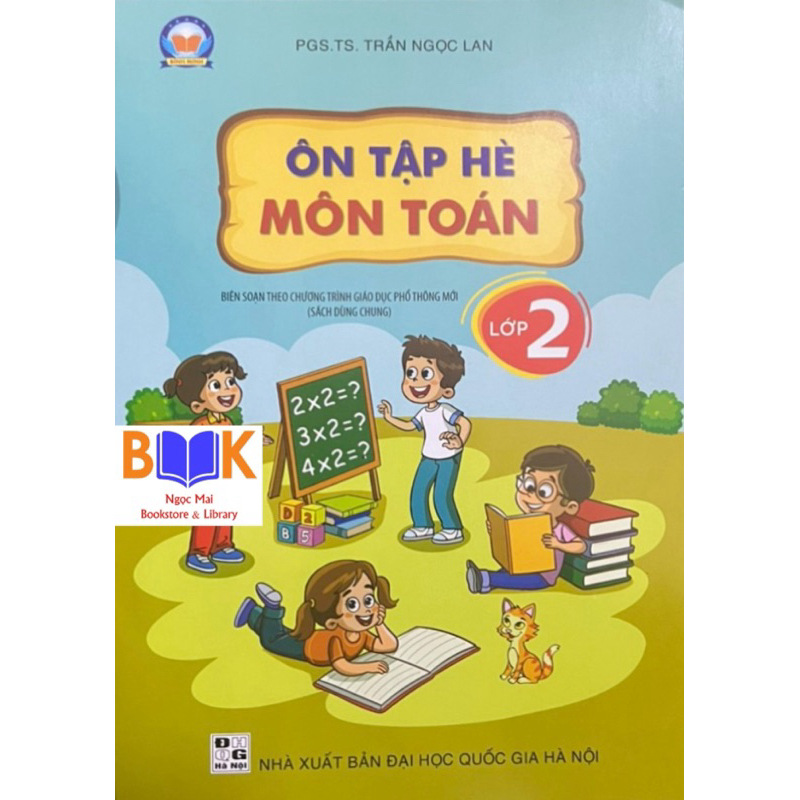 Sách -Ôn Tập Hè Toán 2(Biên Soạn Theo Chương Trình GDPT Mới)