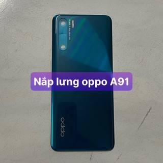 nắp lưng oppo A91 ,lưng zin
