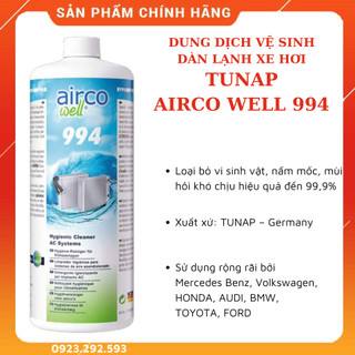 Dung dịch vệ sinh dàn lạnh điều hòa xe hơi AIRCO WELL TUNAP 994 dung tịch 1L