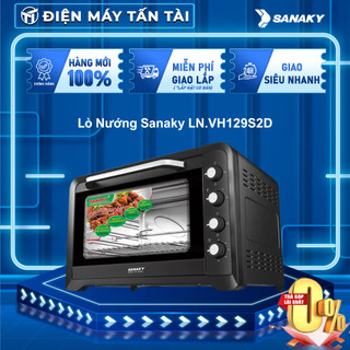 LN.VH129S2D - Lò Nướng Sanaky LN.VH129S2D 120 Lít 2800W - GIAO TOÀN QUỐC