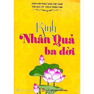 Kinh nhân quả ba đời - ht thích thiền tâm
